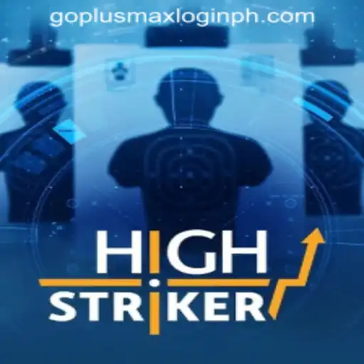 Exploring the World of HighStriker and GoPlus Max Login in the Philippines