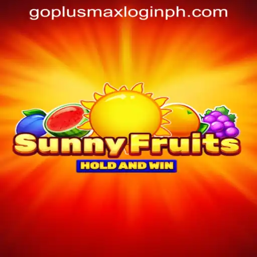Discover SunnyFruits and the Exciting World of GoPlus Max Login in the Philippines